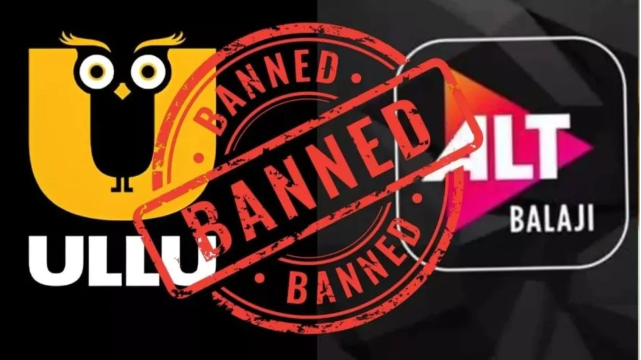 alt balaji ullu समेत 25 apps पर लगा बैन केंद्र का अश्लील और आपत्तिजनक कंटेट पर एक्शन