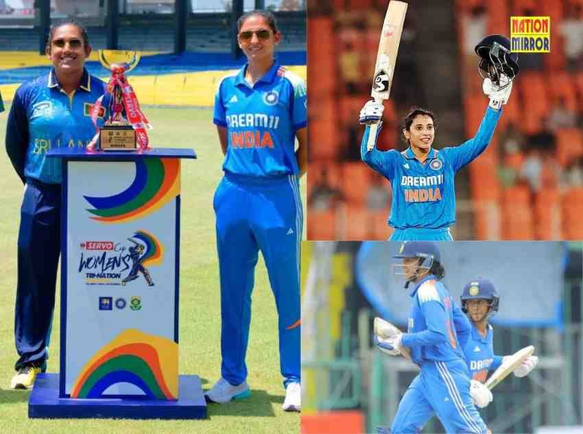 women’s tri-series india wins वोमेंस ट्राई सीरीज का खिताब भारत के नाम श्रीलंका को 97 रन से हराया